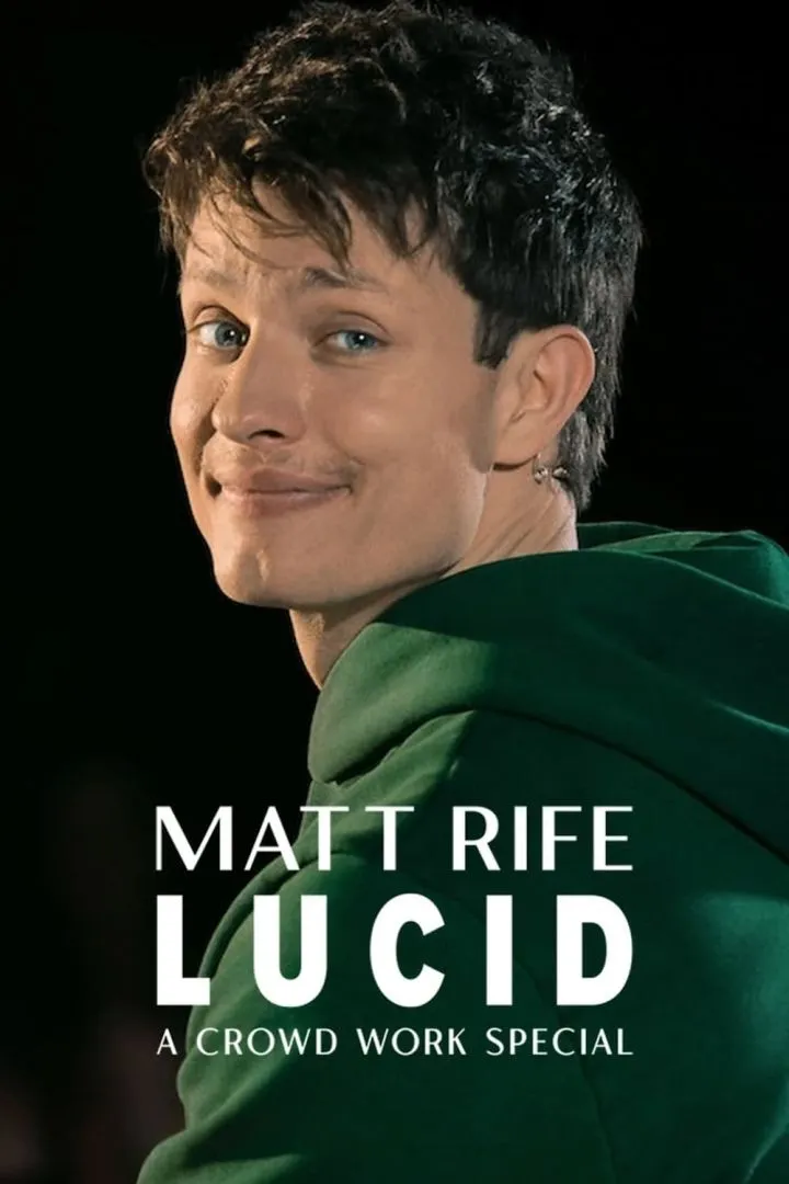 Matt Rife Lucid – A Crowd Work Special (2024)